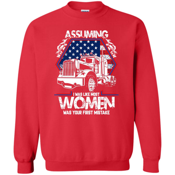 Was Your First Mistake T Shirt, I'm A Trucker Sweatshirt