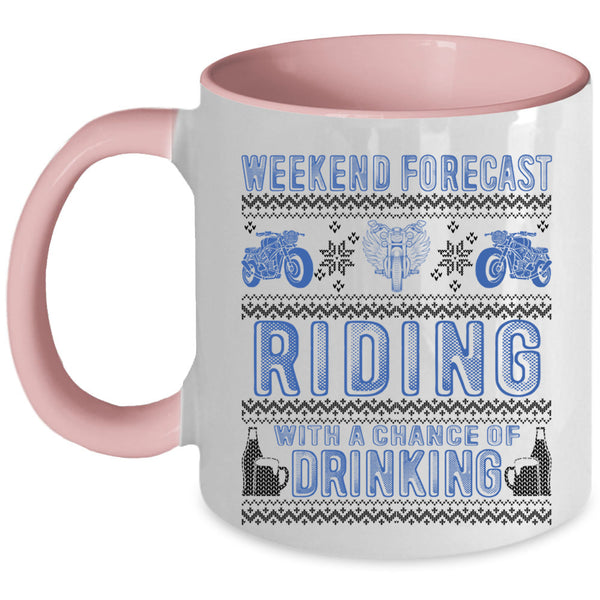 Chance Of Drinking Coffee Mug, Weekend Forecast Riding Accent Mug