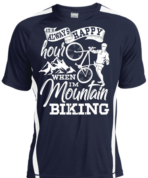 I'm Mountain Biking T Shirt, It's Always Happy Hour T Shirt, Cool Shirt
