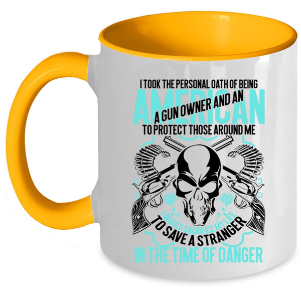 Cool Gun Owner Coffee Mug, Being A Gun Owner And An American Accent Mug