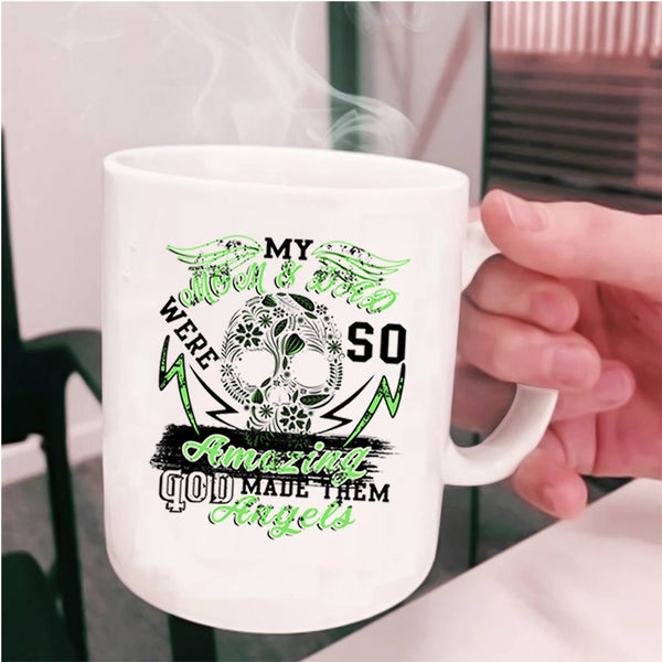 God Made Them Angels Coffee Mug, My Mom And Dad Were So Amazing Cup