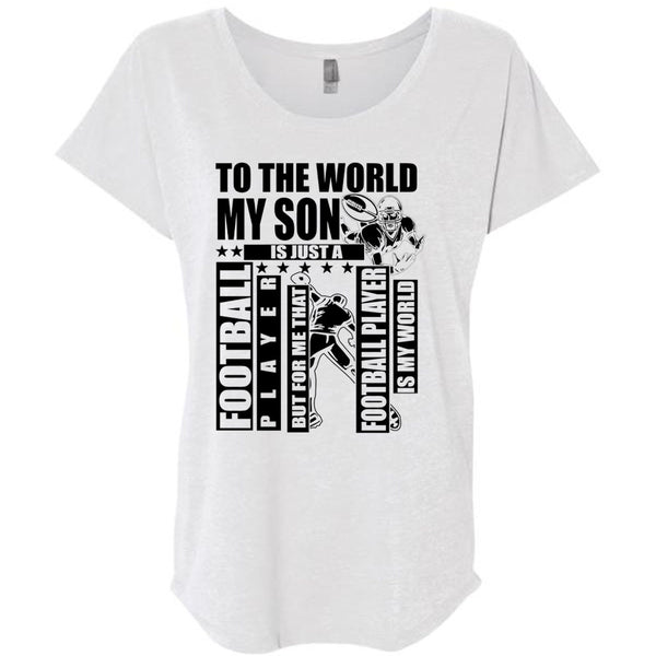 To The World My Son T Shirt, I Love Football T Shirt, Awesome T-Shirts