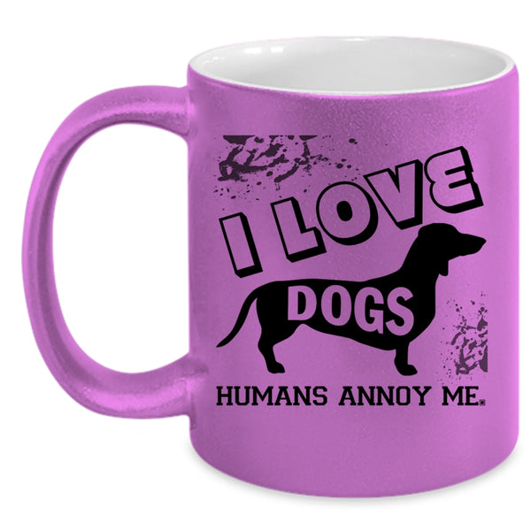 Cute Gift For Dog Lovers Coffee Mug, I Love Dogs Accent Mug