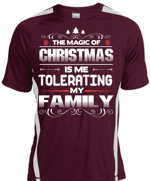 The Magic Of Christmas T Shirt, Me Tolerating My Family T Shirt, Cool Shirt