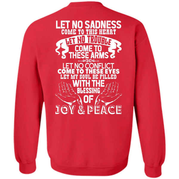 Come To This Heart T Shirt, I Love My Life Sweatshirt