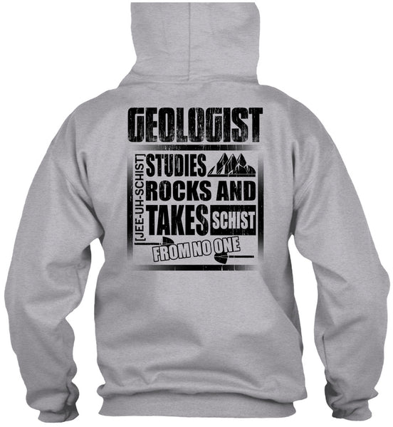 Geologist Studies Rocks T Shirt, Being A Geologist T Shirt