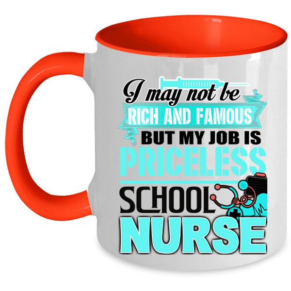 Cool School Nurse Coffee Mug, My Job Is Priceless School Nurse Accent Mug