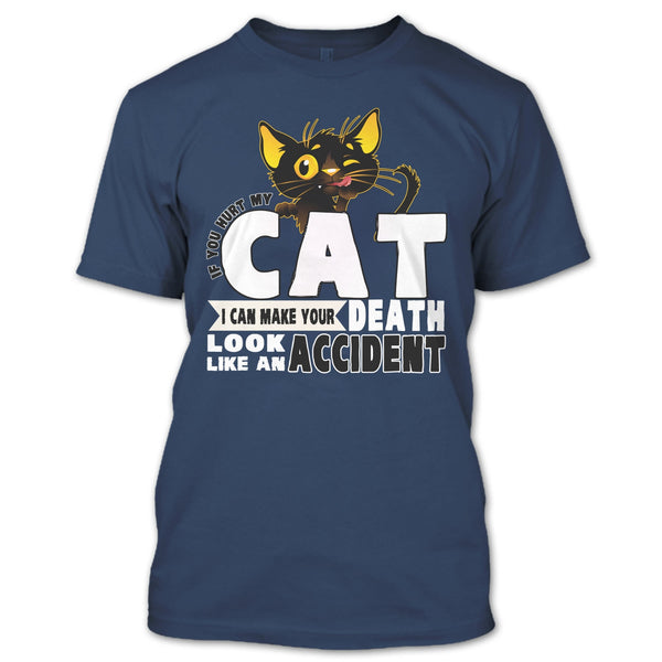If You Hurt My Cat T Shirt, Coolest Cat Lover T Shirt