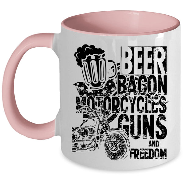 Funny Motorcycles Coffee Mug, Beer Bacon Motorcycles And Freedom Accent Mug
