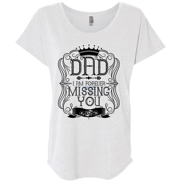 I Am Forever Missing You T Shirt, I Love Dad T Shirt, Awesome T-Shirts