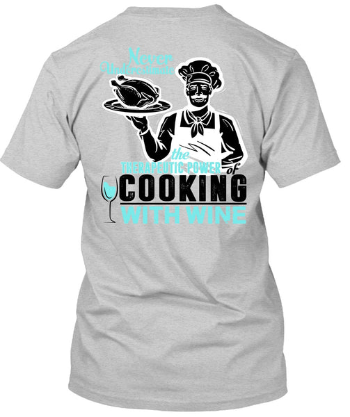 Cooking With Wine T Shirt, I Love Cooking T Shirt