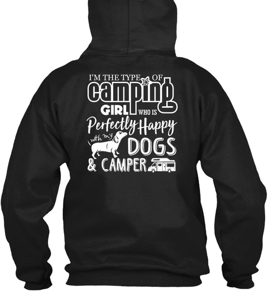 I'm The Type Of Camping Girl T Shirt, Dogs And Camper T Shirt