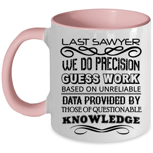 Awesome Last Sawyer Coffee Mug, Last Sawyer Accent Mug