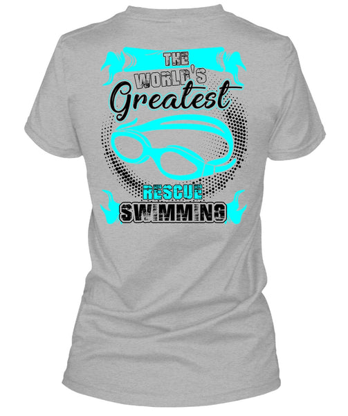 The World's Greatest Rescue Swimming T Shirt, I Love Swimming T Shirt