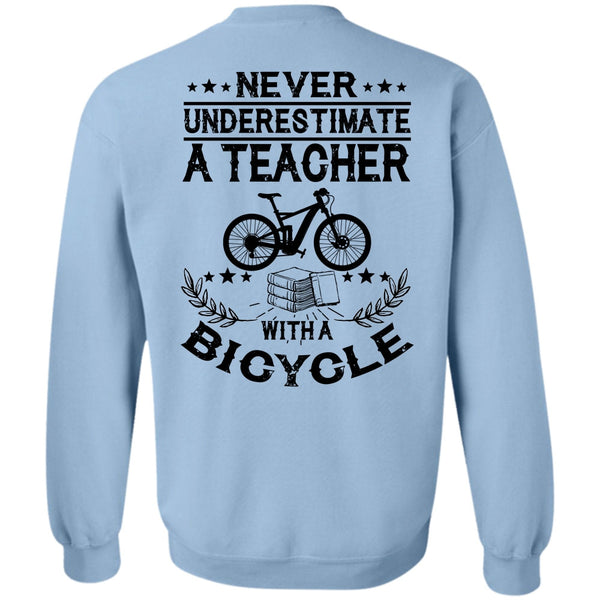 I Love Teaching T Shirt, Teacher With A Bicycle Sweatshirt