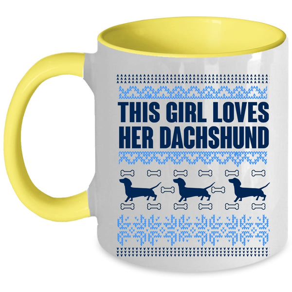 Cute Dogs Coffee Mug, This Girl Loves Her Dachshund Accent Mug