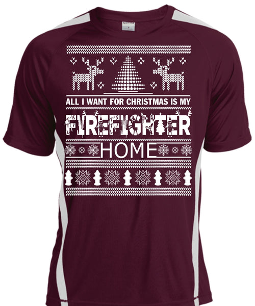 I Want For Christmas Is My Firefighter Home T Shirt, I Love Firefighter T Shirt, Cool Shirt