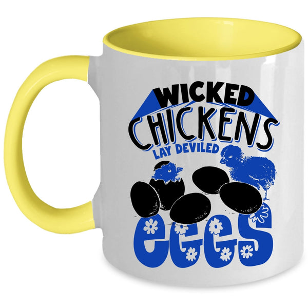 Funny Chickens Coffee Mug, Wicked Chickens Lay Deviled Eggs Accent Mug