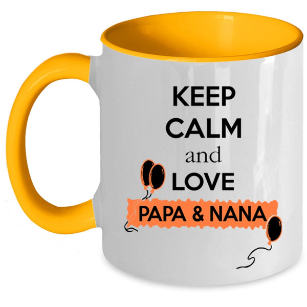 Papa And Nana Coffee Mug, Keep Calm And Love Papa And Nana Accent Mug
