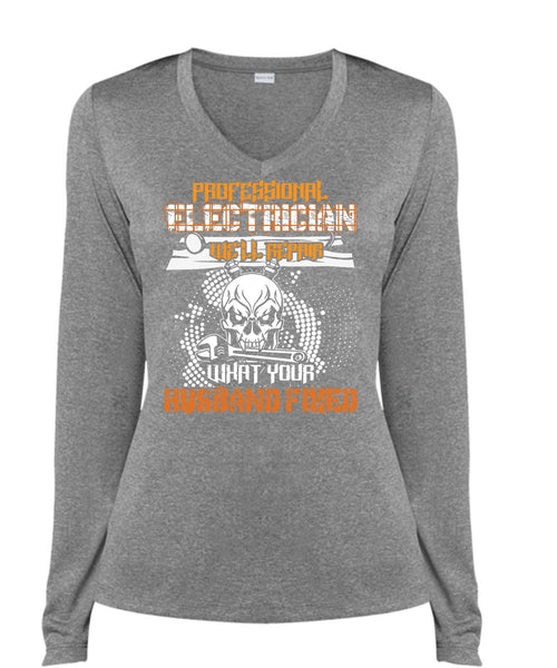 Professional Electrician T Shirt, Husband Fixed T Shirt, Cool Shirt (Ladies LS Heather V-Neck)