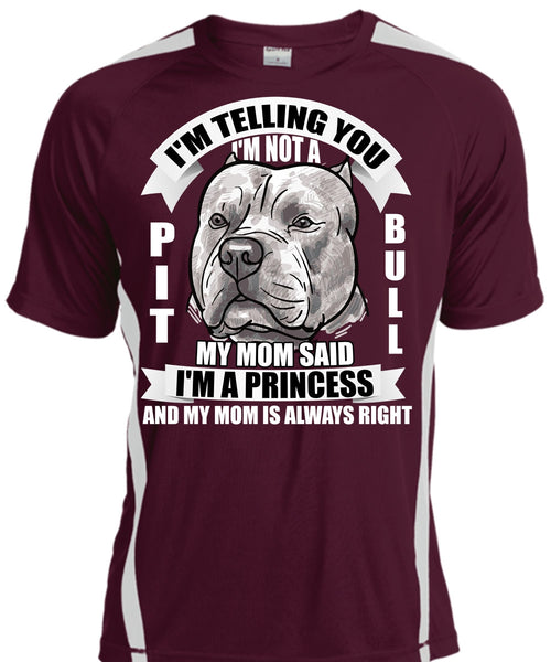 I'm Not A Pit Bull T Shirt, I'm A Princess T Shirt, Cool Shirt