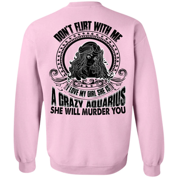 I Love Aquarius T Shirt, She Is A Crazy Aquarius Sweatshirt
