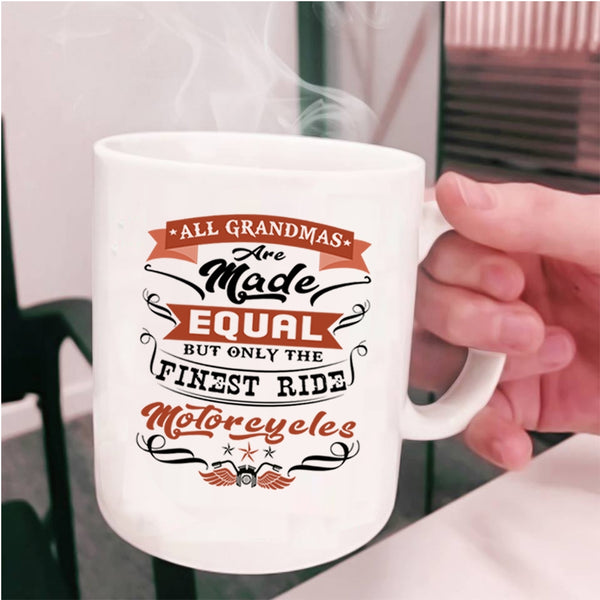 Cool Grandmas Coffee Mug, Only The Finest Grandmas Ride Motorcycles Cup