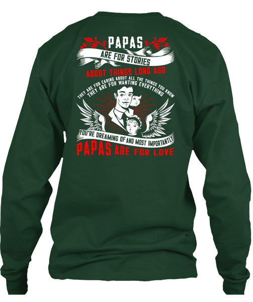 Papas Are For Stories T Shirt, Papas Are For Love T Shirt