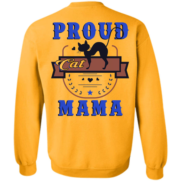Being A Mother T Shirt, Proud Cat Mama Sweatshirt