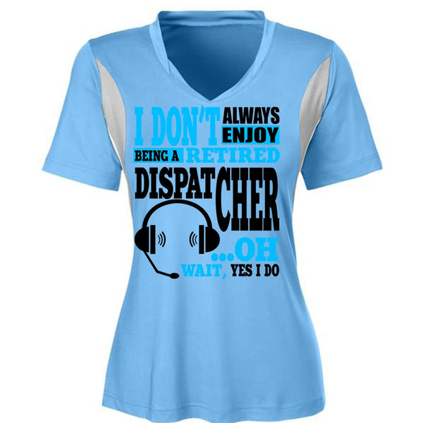 Being A Retired Dispatcher T Shirt, My Job T Shirt, Awesome T-Shirts