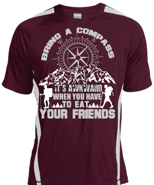Being A Hiker T Shirt, Eat Your Friends T Shirt, Cool Shirt