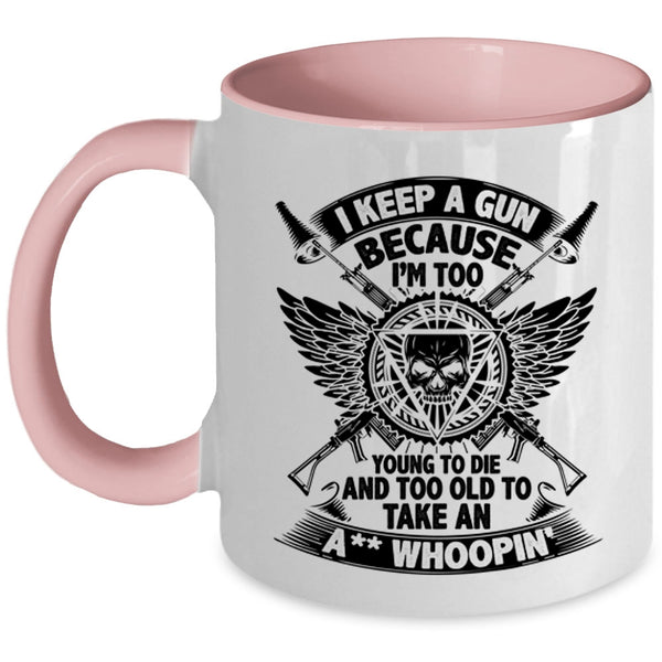 Cool Gift For Gunaholic Coffee Mug, Funny Gun Owner Accent Mug