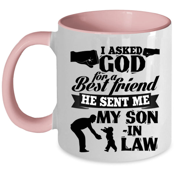 Cool Dad In Law Coffee Mug, God Sent Me My Son In Law Accent Mug