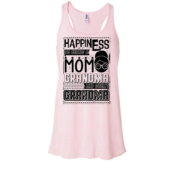 Happiness Is Being A Mom T Shirt, And Great Grandma Tank Top