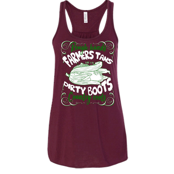 Rough Hands Farmers Tans T Shirt, Dirty Boots Country Roots T Shirt, Cool T Shirt
