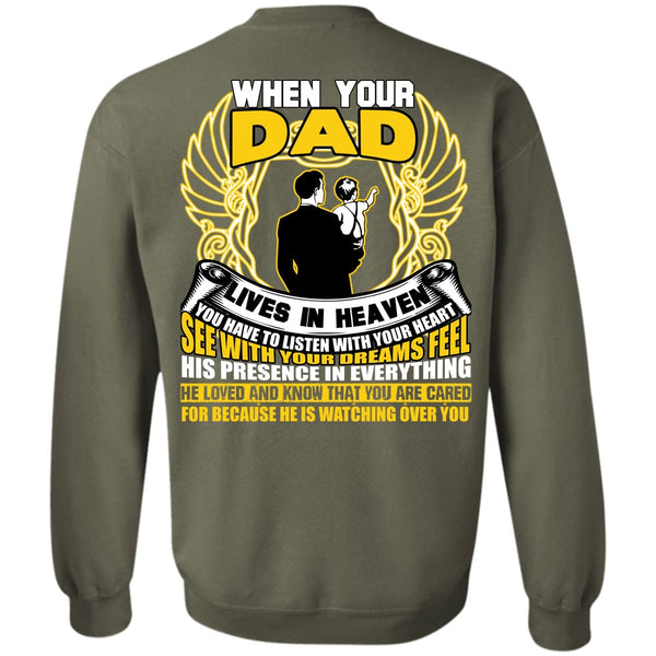 He Loved And Know T Shirt, I Love My Dad Sweatshirt