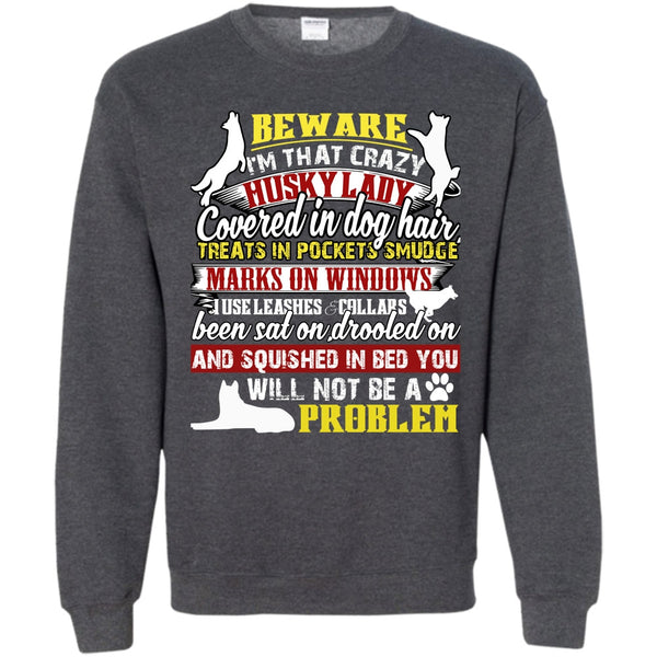 Coolest Husky Lady T Shirt, I Am A Dog Lover Sweatshirt