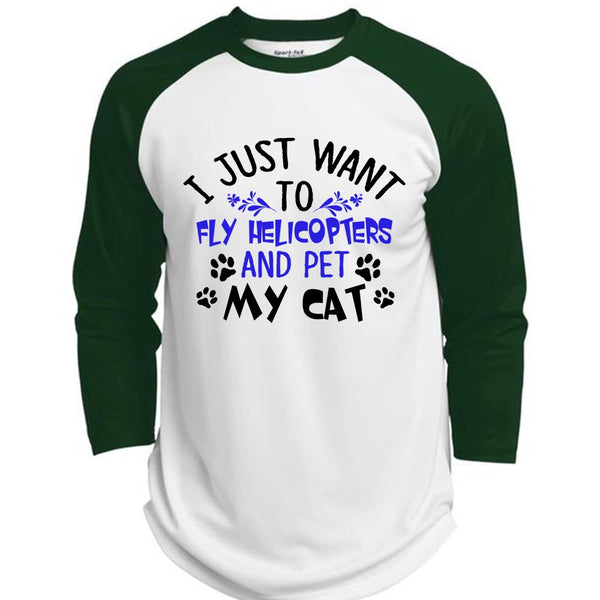 I Just Want To Fly Helicopters And My Cat T Shirt, Life T Shirt  (Polyester Game Baseball Jersey)