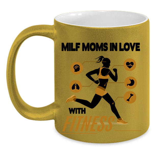 Cool Mom Coffee Mug, Milf Moms In Love With Fitness Accent Mug