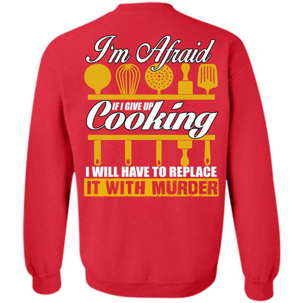 Being A Chef T Shirt, I Love Chef Sweatshirt