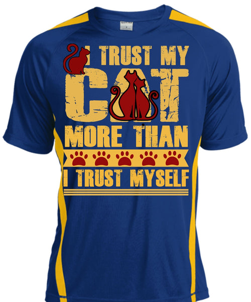 I Trust My Cat More T Shirt, I Trust Myself T Shirt, Cool Shirt