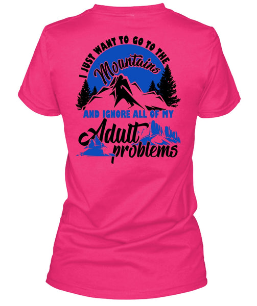 I Just Want To Go To The Mountains T Shirt, I Love Hiking T Shirt