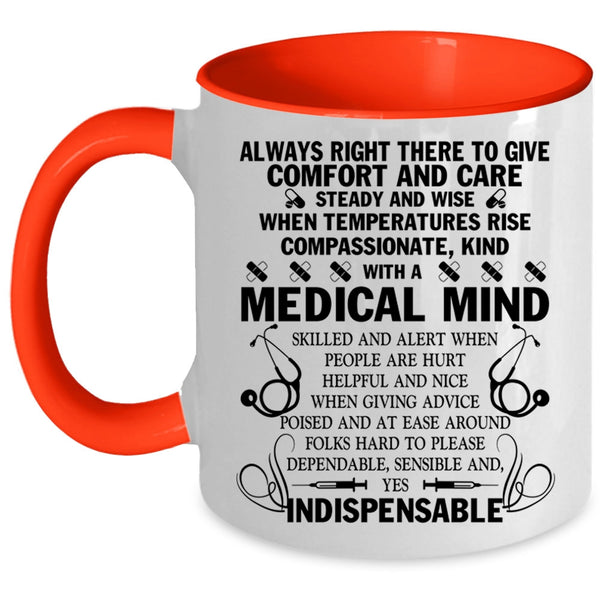 Cool Nurses Coffee Mug, Kind With A Medical Mind Skilled Accent Mug
