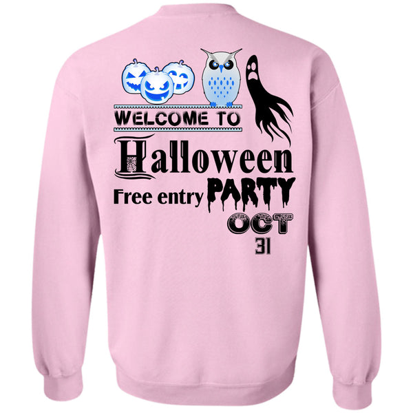 Wait For Halloween T Shirt, Welcome To Halloween Free Entry Party Oct 31 Sweatshirt