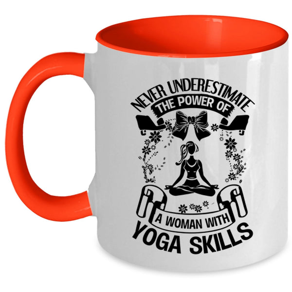 Cool Lady Coffee Mug, The Power Of A Woman With Yoga Skills Accent Mug