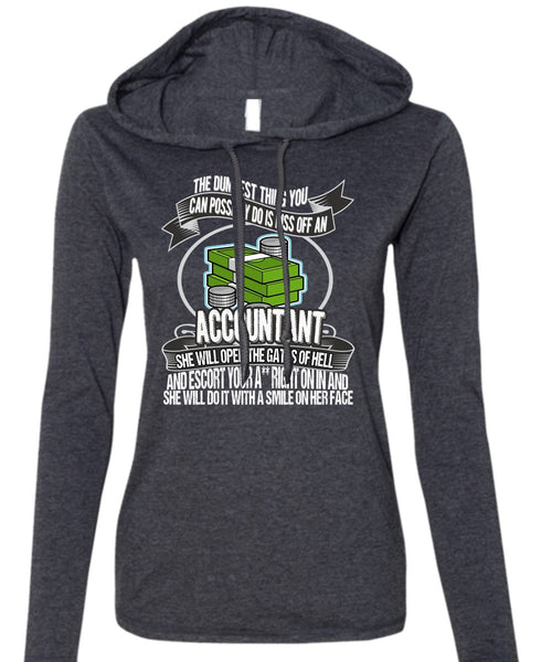 She Will Open The Gates Of Hell T Shirt, Being An Accountant T Shirt (Anvil Ladies Ringspun Hooded)