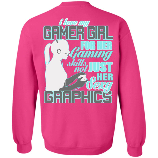I Love Gaming T Shirt, I Love My Gamer Girl Sweatshirt