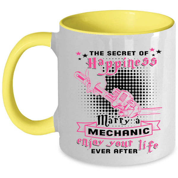 Marrying Coffee Mug, The Secret Of Happiness Marry A Mechanic Accent Mug