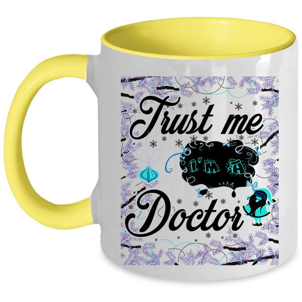 Christmas Gift For Doctor Coffee Mug, I'm A Doctor Accent Mug