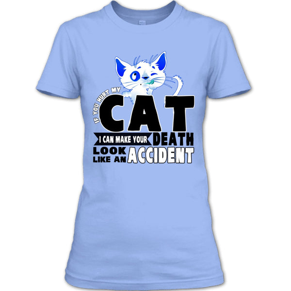 If You Hurt My Cat T Shirt, Funny Cat T Shirt